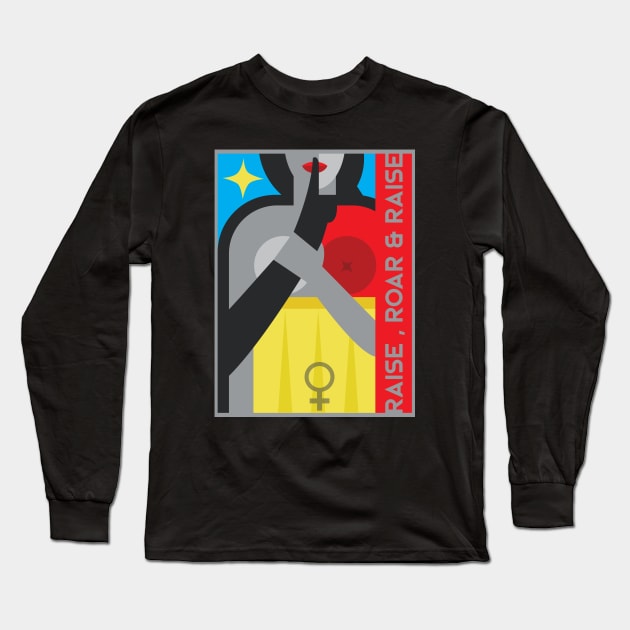 Raise, Roar & Raise Against The Patriarchy Long Sleeve T-Shirt by POD Anytime